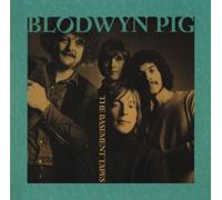 Blodwyn Pig - Basement Tapes