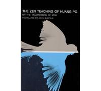 Blofeld The Zen Teaching of Huang Po (Tascabile)