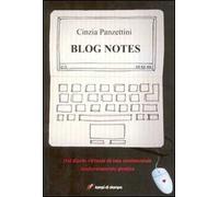 Blog notes. Dal diario virtuale di una sentimentale moderatamente pentita
