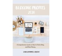 Blogging Profits 2026: A Comprehensive Guide on How to Start a Blog and Make Money