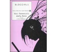 Bloggirls. Voci femminili dalla rete