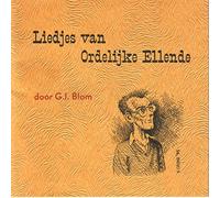 BLOM, GERT-JAN - LIEDJES VAN ORDELIJKE ...