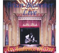 Blommer, Brian - Live: An Audience Of One