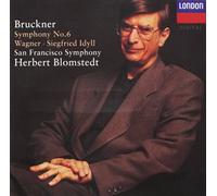 Herbert Blomstedt – Siegfried-Idyll / Sinfonia n. 6