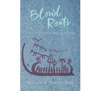 Blond Roots: A Cross-Cultural Journey of Identity [Lingua Inglese]