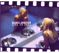 Blonde Ambition - Live to Tell 1998