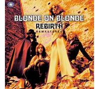 Blonde On Blonde - Rebirth