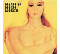 Blonde on Blonde - Rebirth [Import]