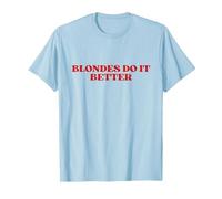 Blondes Do It Better Y2k Aesthetic Maglietta, Uomo, Celeste, 3XL