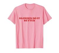 Blondes Do It Better Y2k Aesthetic Maglietta, Uomo, Rosa, 3XL