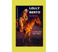 Blondie. La ragazza del West