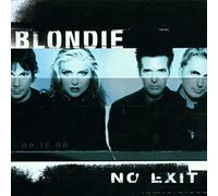 Blondie - No Exit