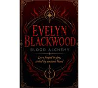 Blood Alchemy: Love forged in fire, tested by ancient blood: 2