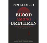 Blood Among Brethren: The Adventures of Clark Westfield: A Clark Westfield Thriller: 5