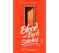 Blood and Back Stitches: 7