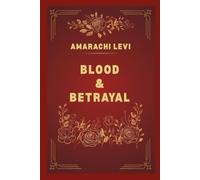 BLOOD AND BETRAYAL