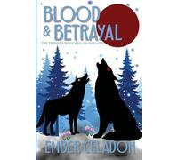 Blood and Betrayal: Golden Wolf Series Book Two: 2