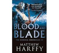 Blood and Blade: 3 - NUOVO