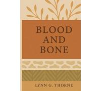 Blood and Bone