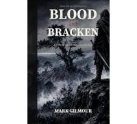 Blood and Bracken: Book One of The Wallace