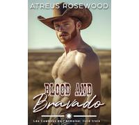 Blood and Bravado (version française): Une romance de cowboy gay