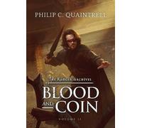 Blood and Coin: (The Ranger Archives: Book 2)