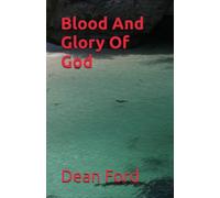 Blood And Glory Of God