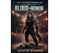 Blood and Honor: 1