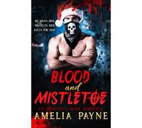Blood and Mistletoe: An Obsessive Dark Romance