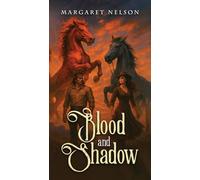 Blood and Shadow