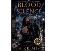 BLOOD AND SILENCE: 32767