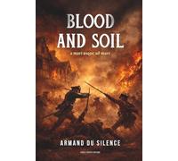 Blood And Soil: 2