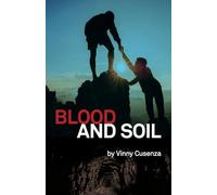 Blood and Soil