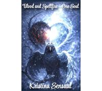 Blood and Spellfire: One Soul