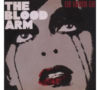 Blood Arm,the - Lie Lover Lie