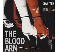 Blood Arm, the - Say Yes