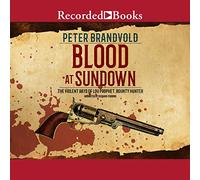 Blood at Sundown: I giorni violenti di Lou Prophet, Bounty Hunter