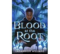 Blood at the Root: 1