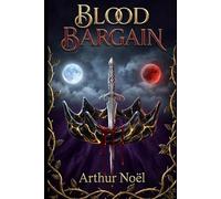 Blood Bargain: A Dark Romantasy Novel