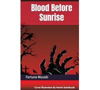 Blood Before Sunrise