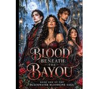 Blood beneath the bayou