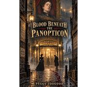 BLOOD BENEATH THE PANOPTICAN