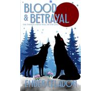 Blood & Betrayal (Golden Wolf Series Book Two): Paranormal suspense with slowburn romance