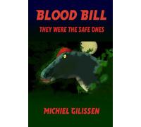 Blood Bill: They Were The Safe Ones