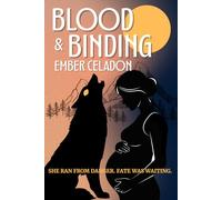 Blood & Binding (Golden Wolf Series Book One): Paranormal Suspense with slowburn romance