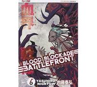 Blood blockade battlefront (Vol. 6)