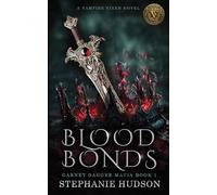 Blood Bonds: A Dark Vampire Romance/Fantasy