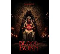 Blood Born (DVD) Antoine Perry Melanie Haynes Laurine Price Rosie Moss