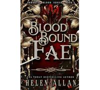 Blood Bound Fae: Immortal Blood Series Book 2