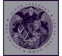 Blood Ceremony Let It Come Down (Vinyl LP) 7" Single